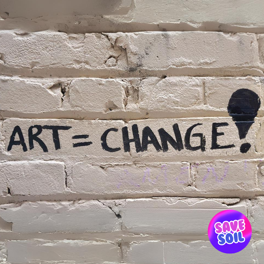 Art For Soil: An Inclusive Way Of Creating Culture To Change Culture